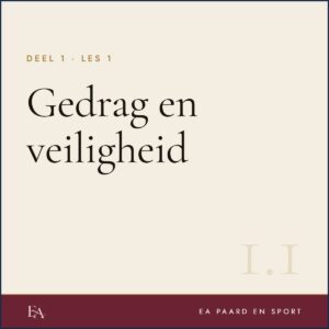 Gedrag en veiligheid — EA Paard en Sport
